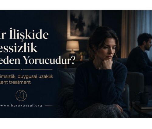 bir ilişkide sessizlik neden yorucudur bir ilişkide sessizlik neden yorucudur